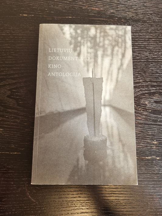 Anthology of Lithuanian Documentary Cinema