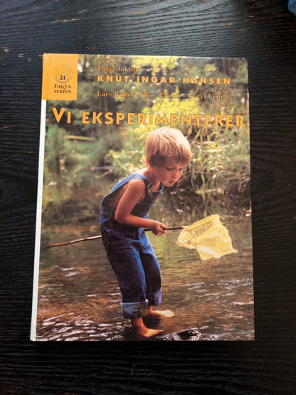 Vi eksperimenterer – Faktaserien 1992