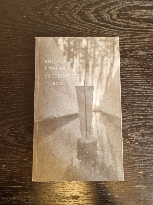Anthology of Lithuanian Documentary Cinema