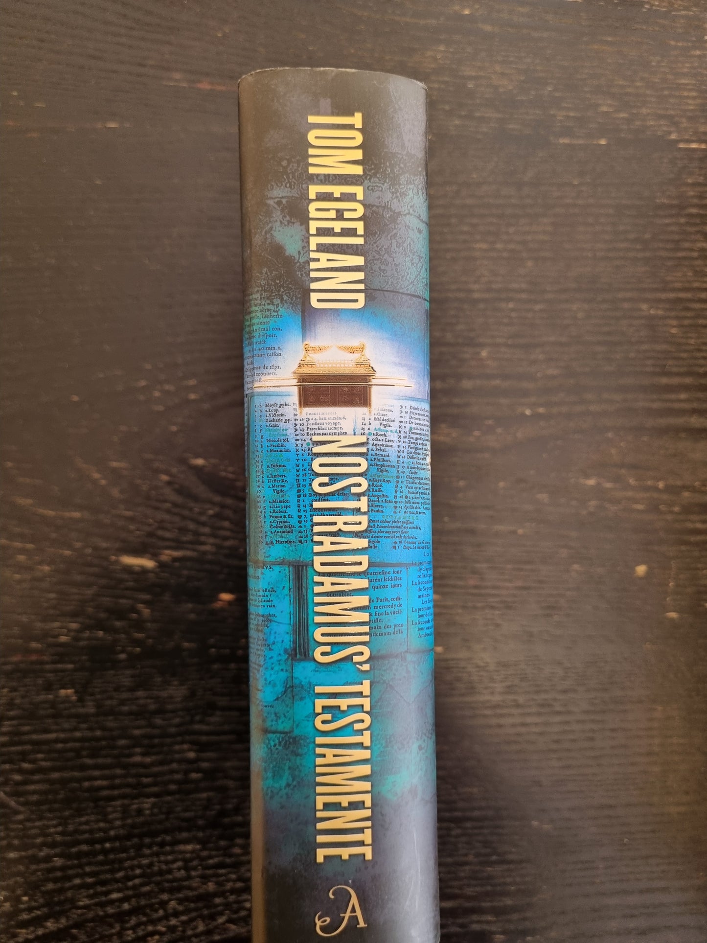 Nostradamus’ testamente – Tom Egeland