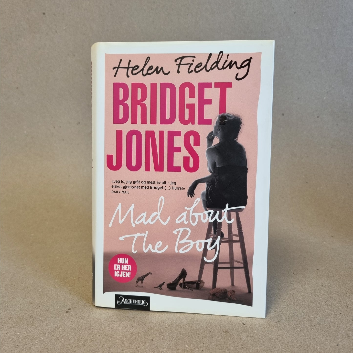 Bridget Jones: Mad About the Boy - Helen Fielding