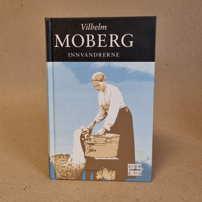 Innvandrerne – Vilhelm Moberg