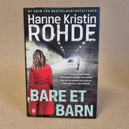 Bare et barn – Hanne Kristin Rohde