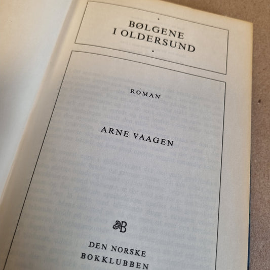 Bølgene i Oldersund – Arne Vaagen