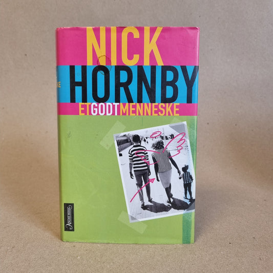 Et godt menneske – Nick Hornby