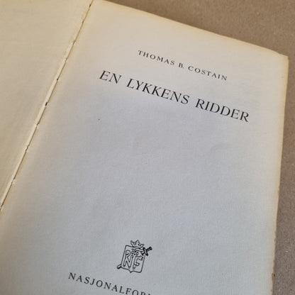 En lykkens ridder – Thomas B. Costain