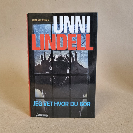 Jeg vet hvor du bor – Unni Lindell