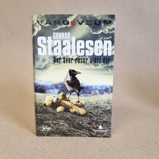 Der hvor roser aldri dør – Gunnar Staalesen