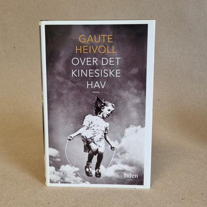 Over det kinesiske hav – Gaute Heivoll