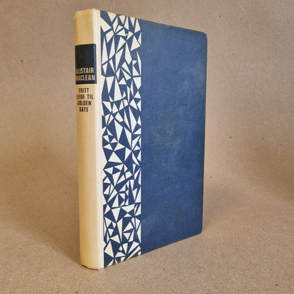 Fritt leide til Golden Gate – Alistair MacLean