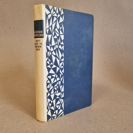 Fritt leide til Golden Gate – Alistair MacLean